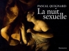 Couverture La nuit sexuelle Editions Flammarion 2007