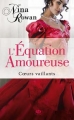 Couverture Coeurs vaillants, tome 1 : L'équation amoureuse Editions Milady (Pemberley) 2014