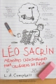 Couverture Léo Sacrin : Mémoires catastrophiques pour collégiens du futur Editions Gallimard  (Jeunesse) 2013