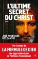 Couverture L'ultime secret du Christ Editions HC 2013