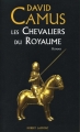 Couverture Le Roman de la Croix, tome 1 : Les chevaliers du royaume Editions Robert Laffont 2005