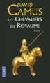 Couverture Le Roman de la Croix, tome 1 : Les chevaliers du royaume Editions Pocket 2008