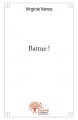 Couverture Battue ! Editions Autoédité 2013