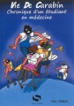 Couverture Vie de Carabin, tome 1 : Chronique d'un étudiant en médecine Editions Z'éditions 2013