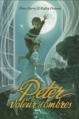 Couverture Peter, tome 2 : Peter et le voleur d'ombres Editions Albin Michel (Jeunesse - Wiz) 2010