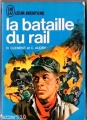 Couverture La bataille du rail Editions J'ai Lu (Leur aventure) 1969