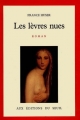 Couverture Les lèvres nues Editions Seuil 1988