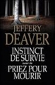Couverture Instinct de survie suivi de Priez pour mourir Editions France Loisirs 2012