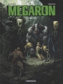 Couverture Mégaron, tome 1 : Le mage exilé Editions Dargaud 2007