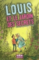Couverture Louis et le jardin des secrets Editions Oskar 2009
