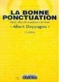 Couverture La Bonne ponctuation : Clarté, efficacité et précision de l'écrit Editions Duculot 1998