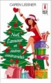 Couverture Noël, l'amour et autres contrariétés Editions Harlequin (Red Dress Ink) 2012
