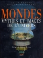 Couverture Mondes : Mythes et images de l'univers Editions Seuil 2006