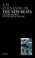 Couverture The New Beats : Musique, culture et attitudes du Hip-Hop Editions de l'éclat 2008