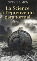 Couverture La Science à l'épreuve du paranormal Editions Alphée 2010