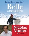 Couverture Belle et Sébastien (Vanier) Editions du Chêne / XO 2013