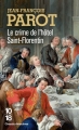 Couverture Le Crime de l'Hôtel Saint-Florentin Editions 10/18 (Grands détectives) 2012