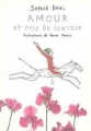 Couverture Amour et pois de senteur Editions Albin Michel 2006