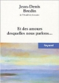 Couverture Et des amours desquelles nous parlons... Editions Fayard 2004