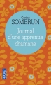 Couverture Journal d'une apprentie chamane Editions Pocket (Spiritualité) 2004