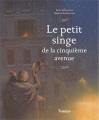 Couverture Le petit singe de la cinquième avenue Editions Tourbillon 2008