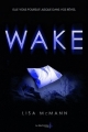 Couverture Wake, tome 1 Editions de La Martinière (Jeunesse) 2012