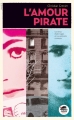 Couverture L'amour pirate Editions Oskar (Société) 2012
