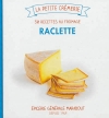 Couverture Raclette, 30 recettes au fromage Editions Marabout 2013
