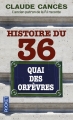 Couverture Histoire du 36, quai des orfèvres Editions Pocket 2013