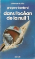 Couverture Le centre galactique, tome 1 : Dans l'océan de la nuit, partie 1 Editions Denoël (Présence du futur) 1985