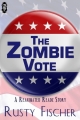 Couverture Reanimated Readz, book 4: The Zombie vote Editions Decadent Publishing Compagny 2012