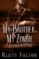 Couverture Reanimated Readz, book 5: My brother, My zombie Editions Decadent Publishing Compagny 2012
