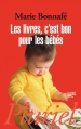 Couverture Les livres, c'est bon pour les bébés Editions Hachette (Pluriel) 2011