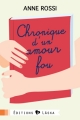 Couverture Chronique d'un amour fou, intégrale Editions Laska 2013