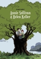 Couverture Annie Sullivan & Helen Keller Editions Çà et là 2013