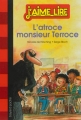 Couverture L'atroce monsieur Terroce Editions Bayard (Poche - J'aime lire) 1988