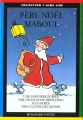 Couverture Père Noël Maboul Editions Bayard (Poche - J'aime lire) 1993