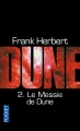 Couverture Le cycle de Dune (6 tomes), tome 2 : Le messie de Dune Editions Pocket 2012