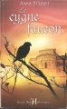 Couverture Le cygne et le faucon Editions Harlequin (Grands romans historiques) 2006