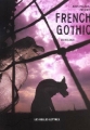 Couverture French Gothic : Anthologie Editions Les Belles Lettres 2004