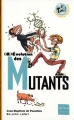 Couverture (r)évolution des mutants Editions Gulf Stream (Et toc ! ) 2011