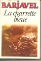 Couverture La charrette bleue Editions Denoël 1980