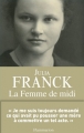 Couverture La Femme de midi Editions Flammarion 2009