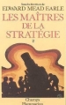 Couverture Les maîtres de la stratégie, tome 2 : De la fin du XIXe siècle à Hitler Editions Flammarion (Champs) 1987