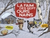 Couverture La faim des sept ours nains Editions Seuil 2005