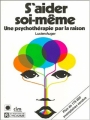 Couverture S'aider soi-même, une psychothérapie par la raison Editions De l'homme 1974