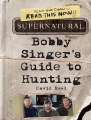 Couverture Supernatural: Bobby Singer's Guide to Hunting Editions It Books 2011