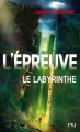 Couverture L'épreuve, tome 1 : Le labyrinthe Editions 12-21 2013
