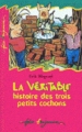 Couverture La véritable histoire des trois petits cochons Editions Folio  (Benjamin) 1997