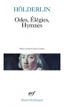 Couverture Odes, Elégies, Hymnes Editions Gallimard  (Poésie) 2012
